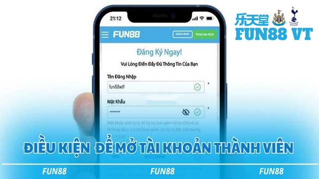 Điều kiện mở tài khoản Fun88 cần nắm